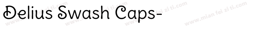 Delius Swash Caps字体转换